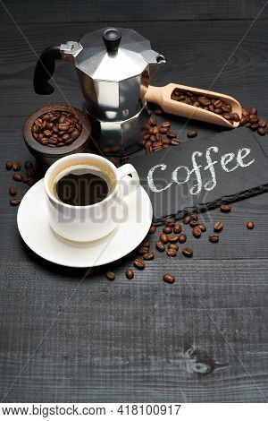 Coffee Handwritten Inscription Sign On Chalk Board, Cup Of Espresso And , Ocha Coffee Maker On Dark 