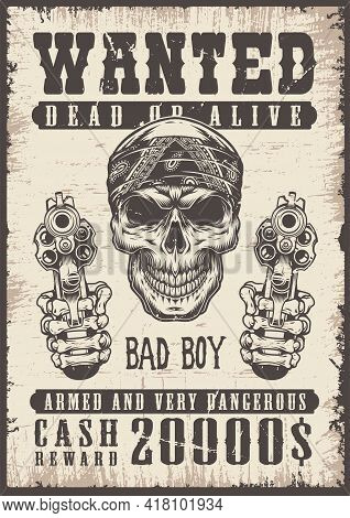 Wanted Vintage Poster With Skull. Vector Illustration