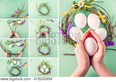Easter Decorarion. Collage Diy And Children Creativity. Step By Step Instructions: Easter Wreath Or