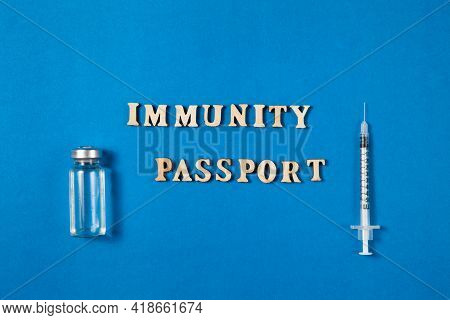 Immunity Passport Certificate Coronavirus Covid-19 To Stop Lockdown, After Vaccination.