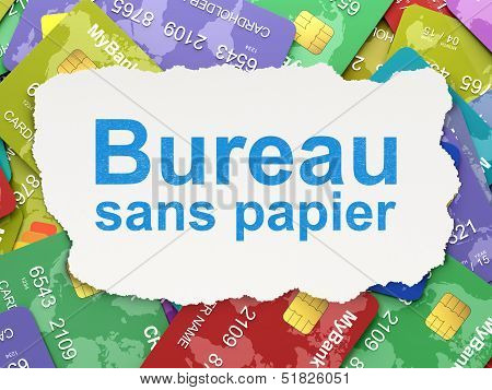 Finance concept: Bureau Sans papier(french) on Credit Card backg