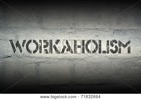 Workaholism