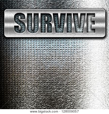 Survive or die
