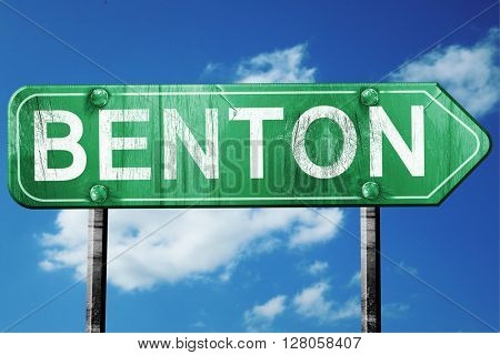 benton road sign , worn and damaged look