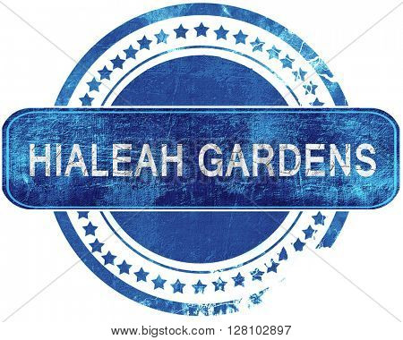 hialeah gardens grunge blue stamp. Isolated on white.