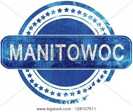 manitowoc grunge blue stamp. Isolated on white.