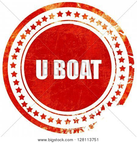 u boat, red grunge stamp on solid background