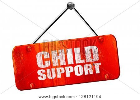 child support, 3D rendering, vintage old red sign