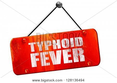 typhoid fever, 3D rendering, vintage old red sign