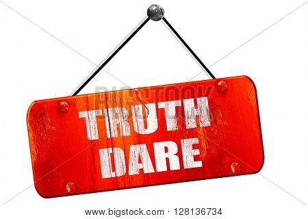 truth or dare, 3D rendering, vintage old red sign