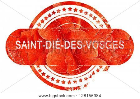 saint-die-des-vosges, vintage old stamp with rough lines and edg