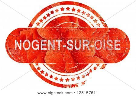 nogent-sur-oise, vintage old stamp with rough lines and edges