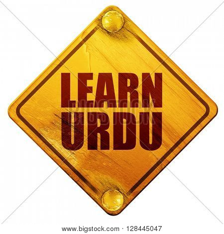 learn urdu, 3D rendering, isolated grunge yellow road sign