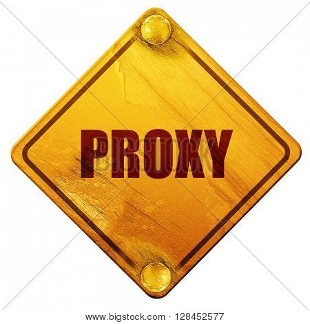proxy, 3D rendering, isolated grunge yellow road sign