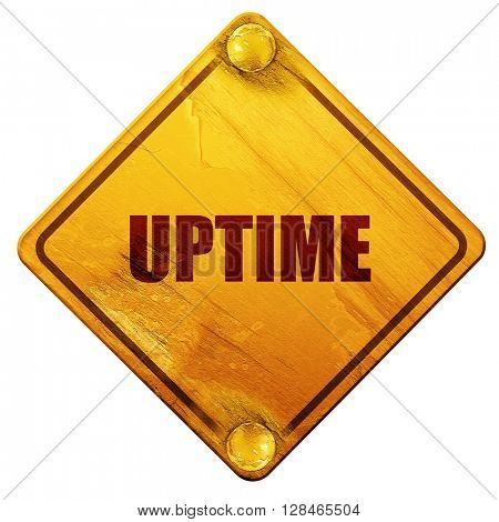 uptime, 3D rendering, isolated grunge yellow road sign