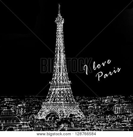 eiffel tower on the black board with I love Paris word