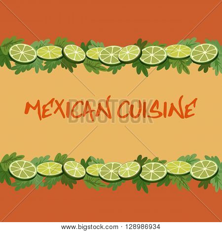 Mexican style. Mexican cuisine border Concept. Fiesta menu frame. Lime cilantro. Vegetables herbs of Mexico kitchen. Holiday party Cinco de Mayo.Traditional food background. Vector Illustration