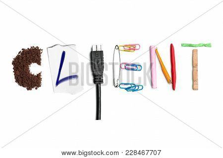 Concept Of Idea With Colorful Crumpled Paper. The Word Client Created From Office Stationery. The Ar