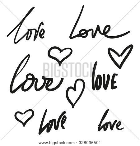 Set Of Vector Handwriting Words Love. Handdrawn Ink Brush Lettering Phrase Love. Modern Calligraphy.