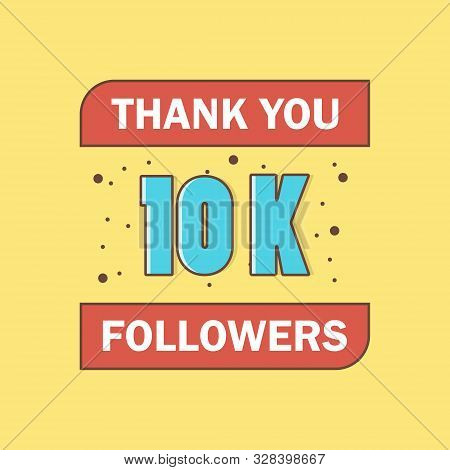 10k Followers, Thank You, Social Sites Post.