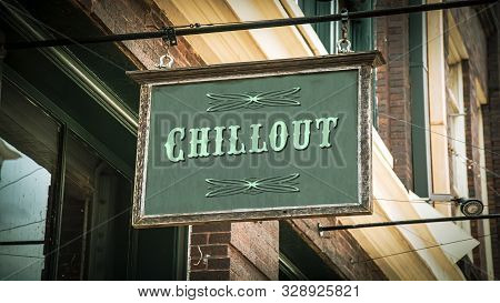 Street Sign The Direction Way To Chillout