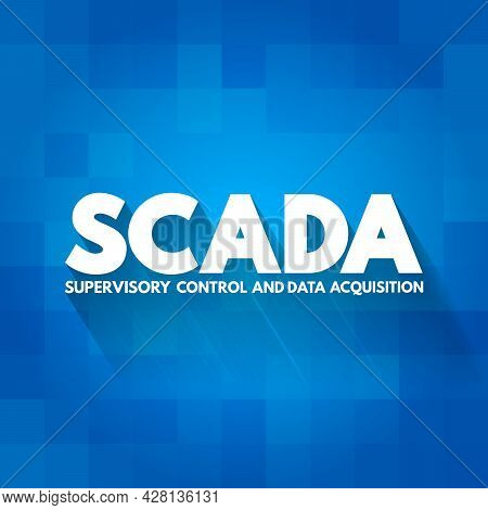 Scada - Supervisory Control And Data Acquisition Acronym, Technology Concept Background
