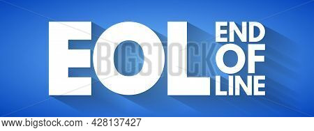 Eol - End Of Line Acronym, Technology Concept Background