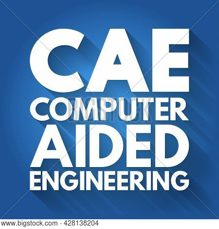 Cae - Computer Aided Engineering Acronym, Technology Concept Background