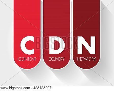 Cdn - Content Delivery Network Acronym, Technology Concept Background