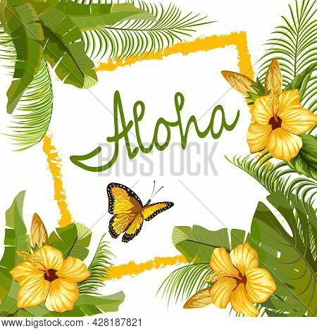 Frame With Tropical Hawaii Leaves.hawaiian Greeting Framed With Tropical Flowers And Leaves In Vecto