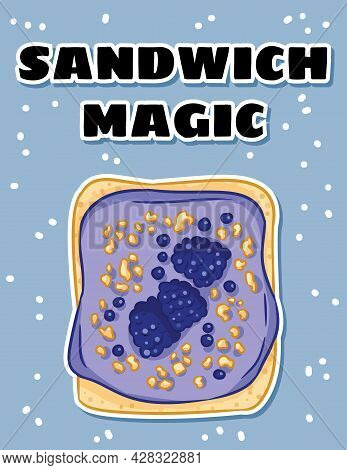 Sandwich Magic Postcard. Toast Bread Sandwich With Blackberries And Purple Butter Spread Healthy Pos