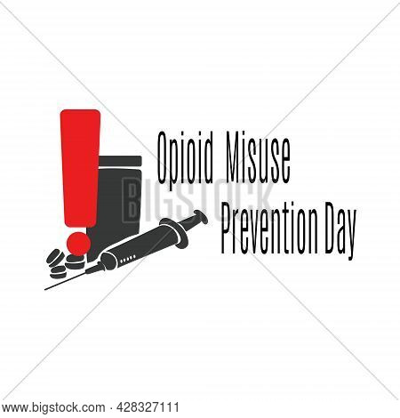 Opioid Misuse Prevention Day,  Silhouette Of Dangerous Drugs For Themed Banner Vector Illustration