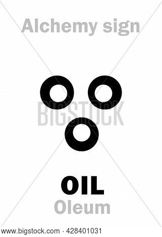 Alchemy Alphabet: Oil (oleum), Eq.: Olivum (olive Oil). Alchemical Sign, Medieval Symbol.