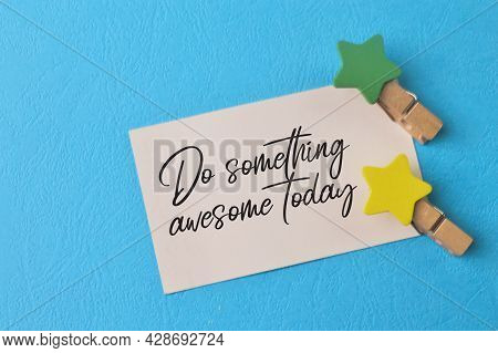 White Paper With Phrase Do Something Awesome Today