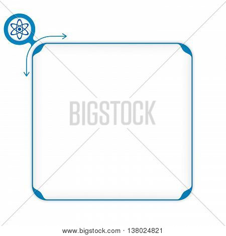 Vector blue box to fill your text and science symbol