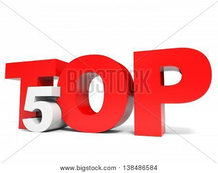 Top 5 on white background. Five. 3D illustration.