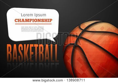 Abstract basketball background with place for the text on dark background. Basketball chempionship vector illustration.