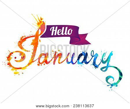 Hello January. Hand Written Word