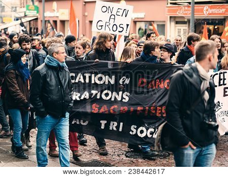 Strasbourg, France  - Mar 22, 2018: People With Placards At Demonstration Protest Against Macron Fre