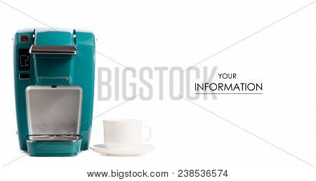Capsular Electric Coffee Machine A Cup Pattern On White Background Isolation