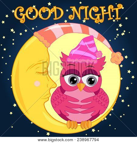 A Sweet Cartoon Pink Owl In A Sleeping Cap Relaxes Sitting On A Sleeping Sickle Of The Moon Among A 