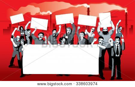 A Group Of Protestors With Mega Phone, Banner And Signs. With Factory Pollution Background. Vector.