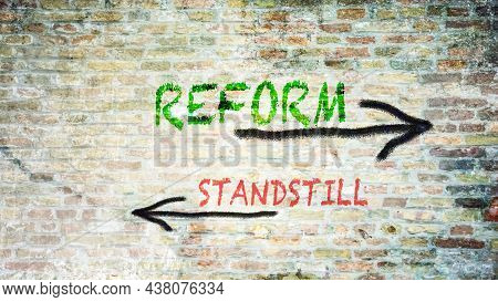 Street Sign The Direction Way To Reform Versus Standstill