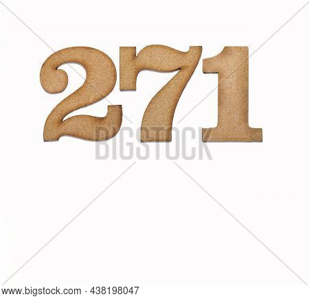 Number 271 - Piece Of Wood Isolated On White Background
