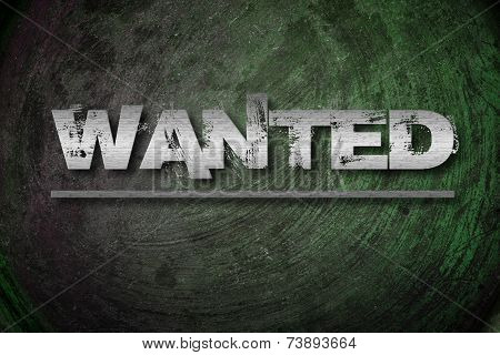 Wanted Concept