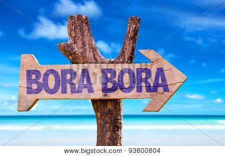 Bora Bora wooden sign with beach background