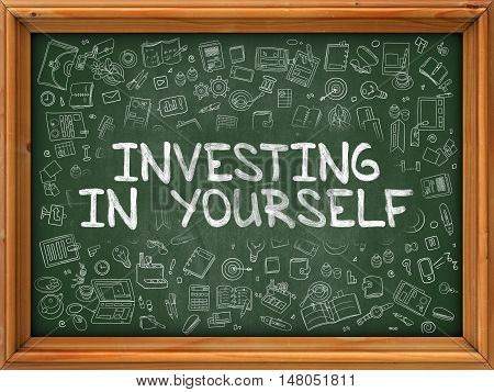 Green Chalkboard with Hand Drawn Investing in Yourself with Doodle Icons Around. Line Style Illustration.