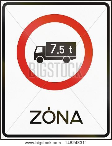 Road Sign Used In Hungary - No Lorries Weighing More Than 7,5 Tons - Zone