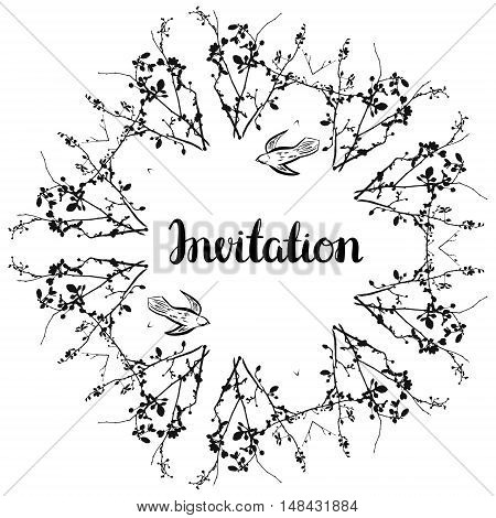 Vector invitation design with brushpen lettering and monochrome silhouettes of branches with leaves and buds and flying birds. The text can be easily replaced