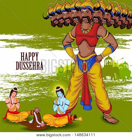 easy to edit vector illustration of Rama and Laxmana praying Shiva for killing Ravana in Happy Dussehra background showing festival of India